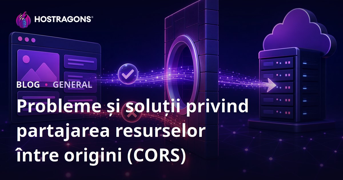 Probleme și soluții privind partajarea resurselor între origini (CORS)