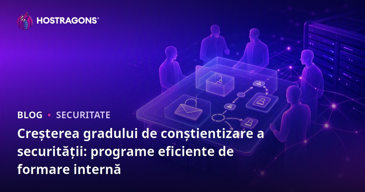 Creșterea gradului de conștientizare a securității: programe eficiente de formare internă