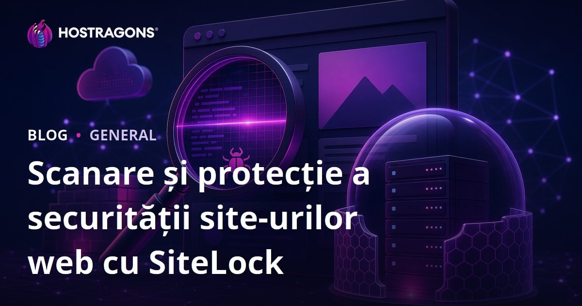 Scanare și protecție a securității site-urilor web cu SiteLock