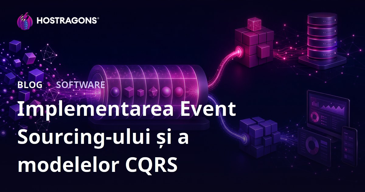 Implementarea Event Sourcing-ului și a modelelor CQRS