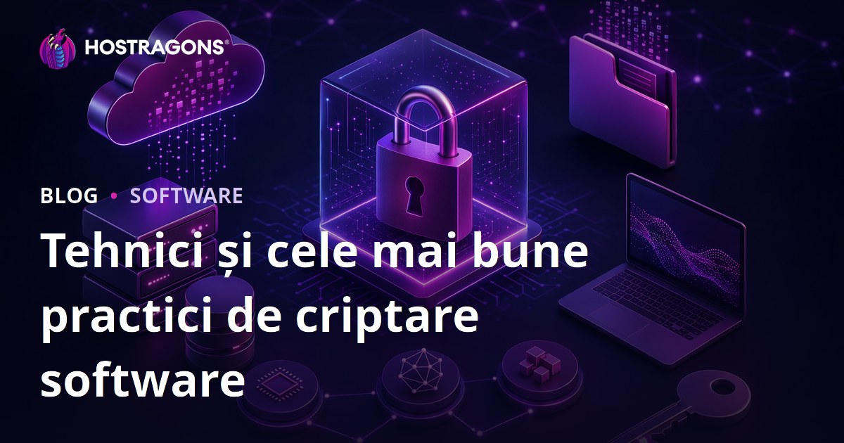 Tehnici și cele mai bune practici de criptare software