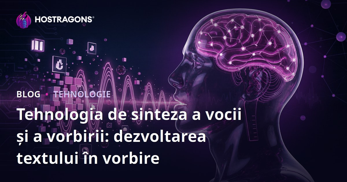 Tehnologia de sinteza a vocii și a vorbirii: dezvoltarea textului în vorbire