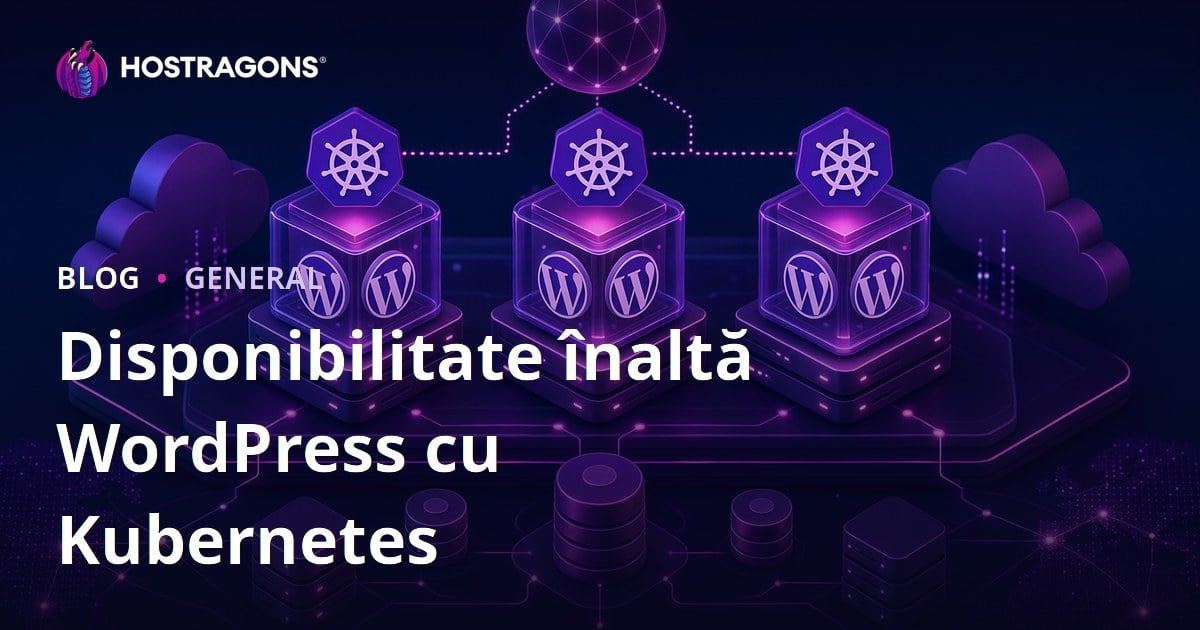 Disponibilitate înaltă WordPress cu Kubernetes