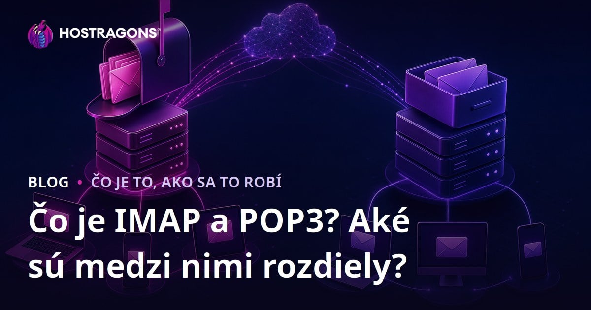 Čo je IMAP a POP3? Aké sú medzi nimi rozdiely?