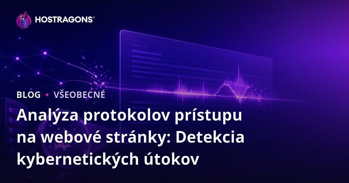Analýza protokolov prístupu na webové stránky: Detekcia kybernetických útokov