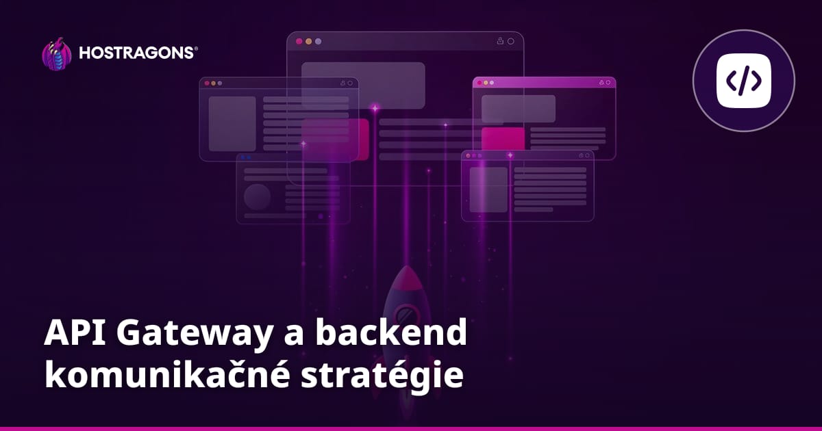 API Gateway a backend komunikačné stratégie