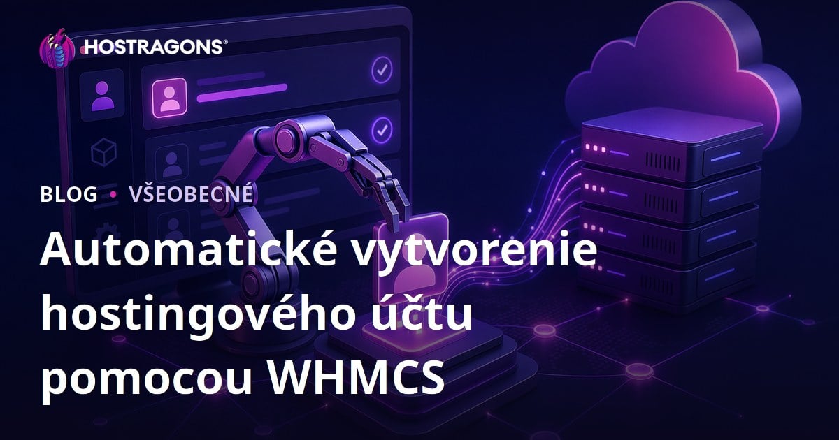 Automatické vytvorenie hostingového účtu pomocou WHMCS