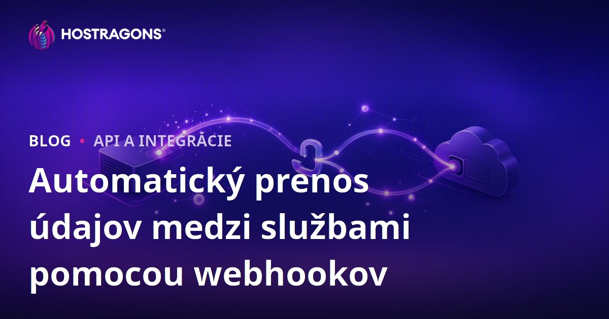 Automatický prenos údajov medzi službami pomocou webhookov