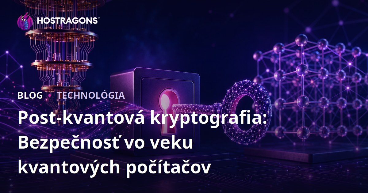 Post-kvantová kryptografia: Bezpečnosť vo veku kvantových počítačov