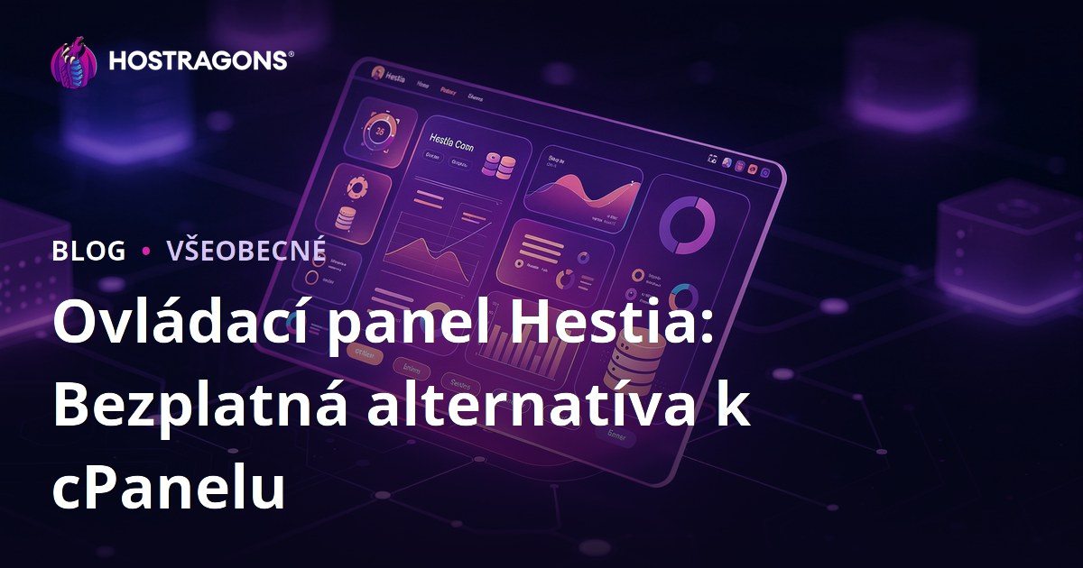 Ovládací panel Hestia: Bezplatná alternatíva k cPanelu