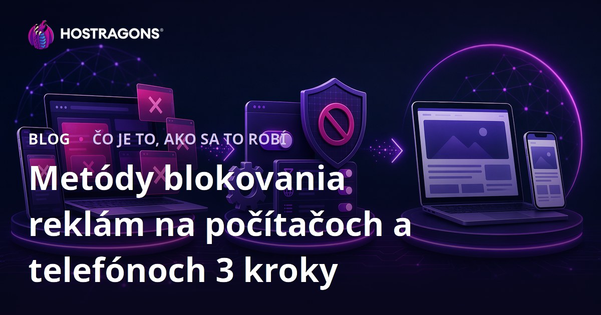 Metódy blokovania reklám na počítačoch a telefónoch 3 kroky