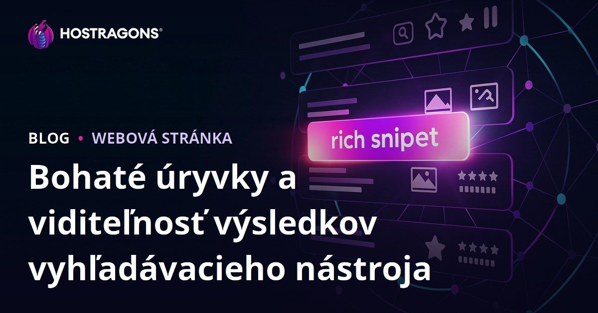 Bohaté úryvky a viditeľnosť výsledkov vyhľadávacieho nástroja
