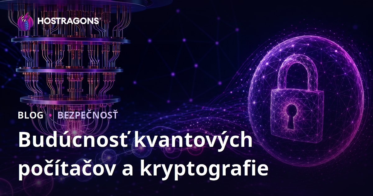 Budúcnosť kvantových počítačov a kryptografie