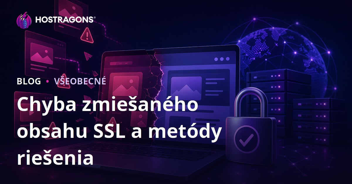 Chyba zmiešaného obsahu SSL a metódy riešenia
