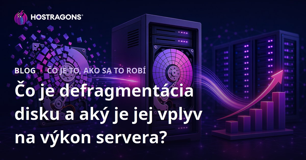 Čo je defragmentácia disku a aký je jej vplyv na výkon servera?