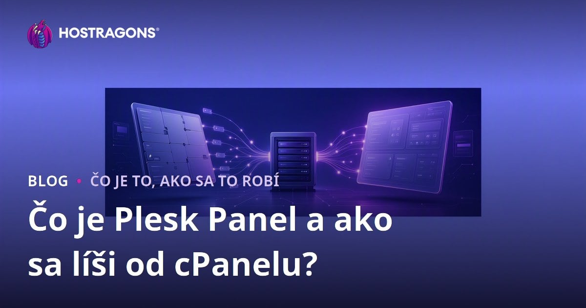Čo je Plesk Panel a ako sa líši od cPanelu?
