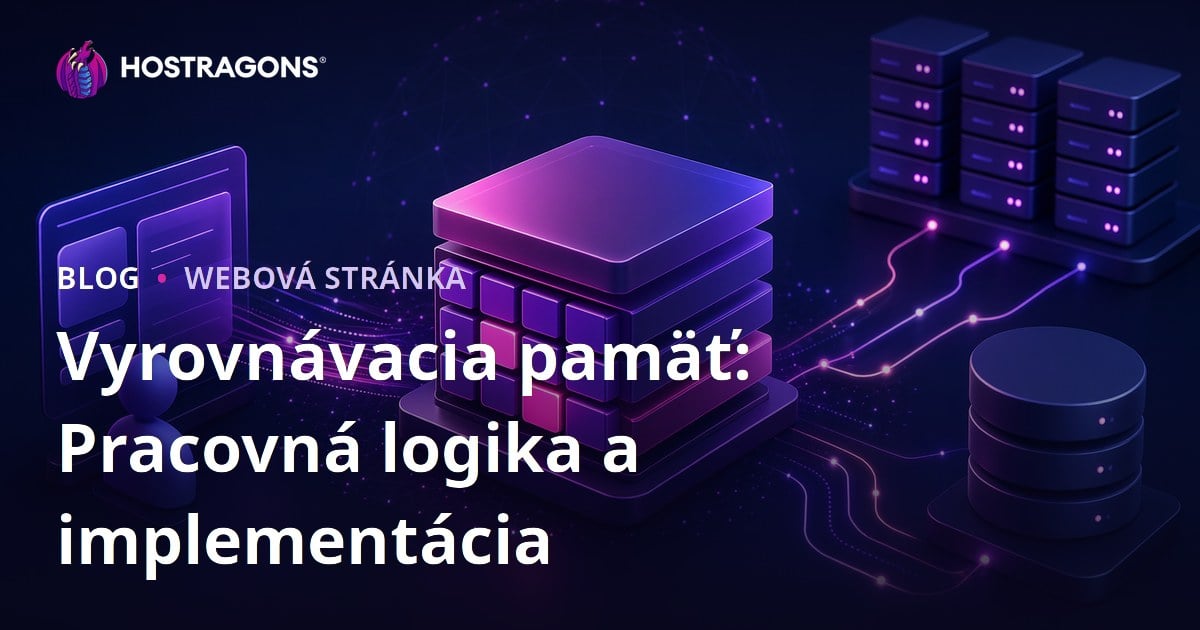 Vyrovnávacia pamäť: Pracovná logika a implementácia