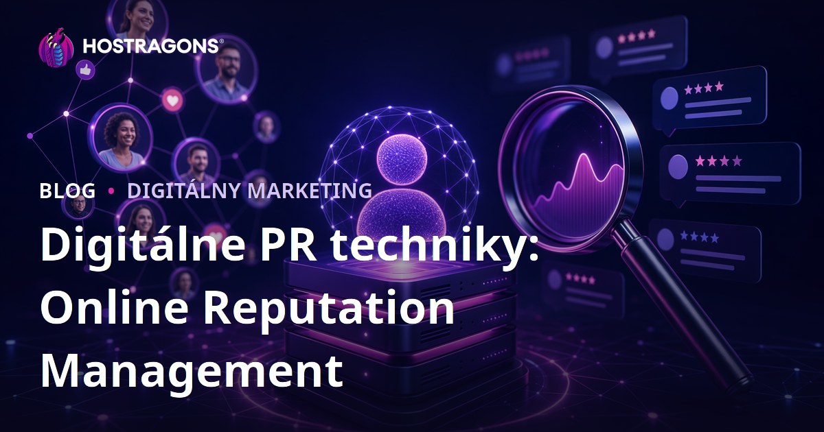 Digitálne PR techniky: Online Reputation Management