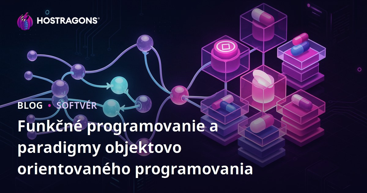 Funkčné programovanie a paradigmy objektovo orientovaného programovania