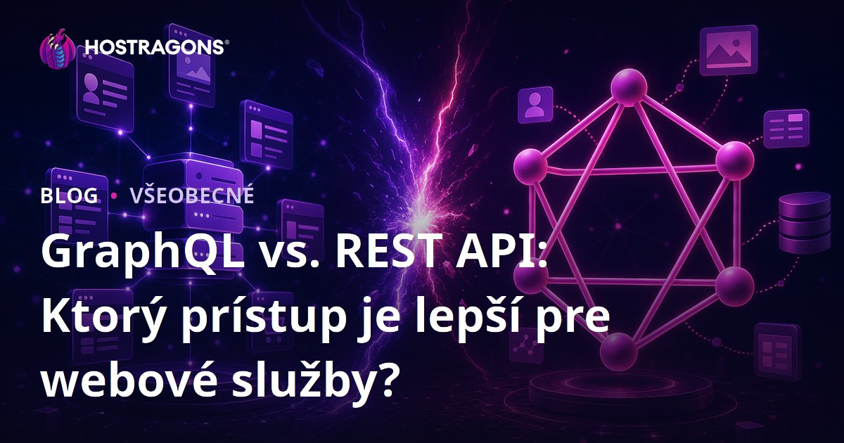 GraphQL vs. REST API: Ktorý prístup je lepší pre webové služby?