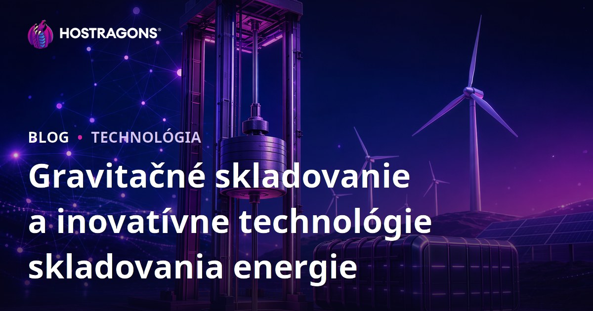 Gravitačné skladovanie a inovatívne technológie skladovania energie