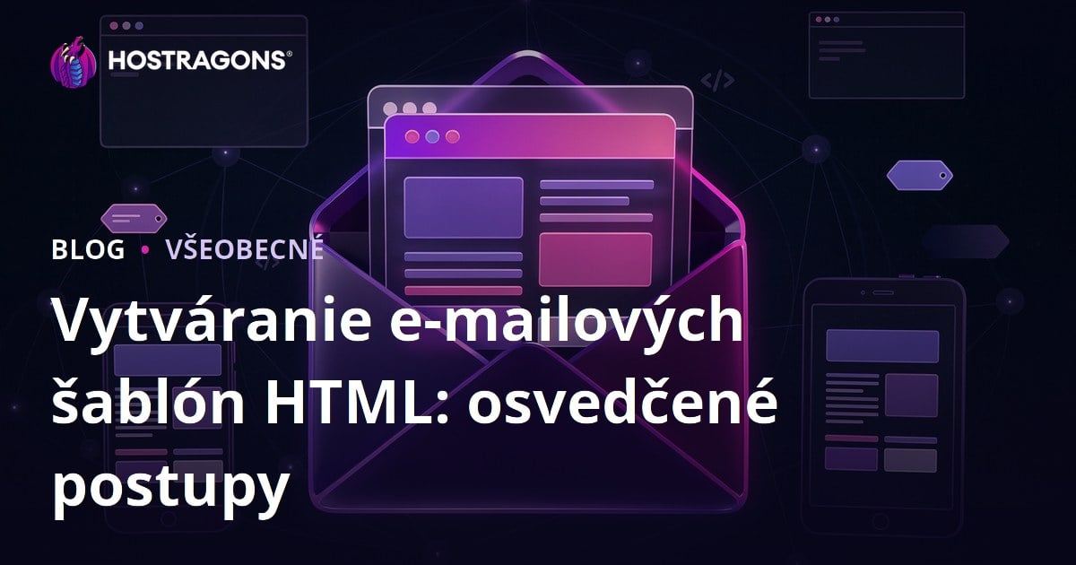 Vytváranie e-mailových šablón HTML: osvedčené postupy