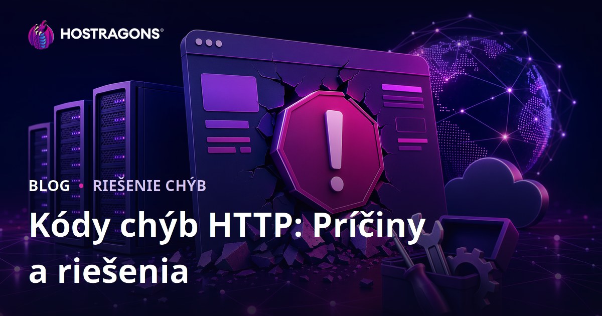 Kódy chýb HTTP: Príčiny a riešenia