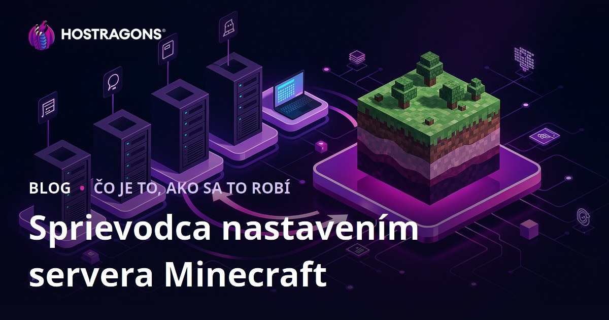 Sprievodca nastavením servera Minecraft