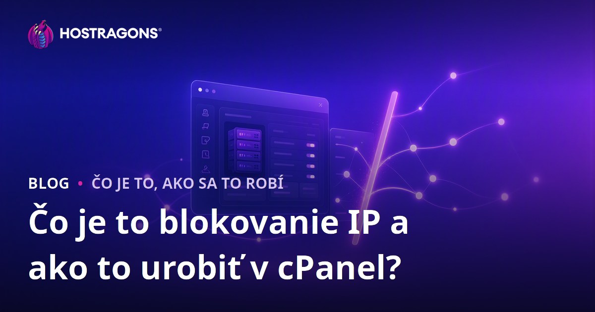 Čo je to blokovanie IP a ako to urobiť v cPanel?