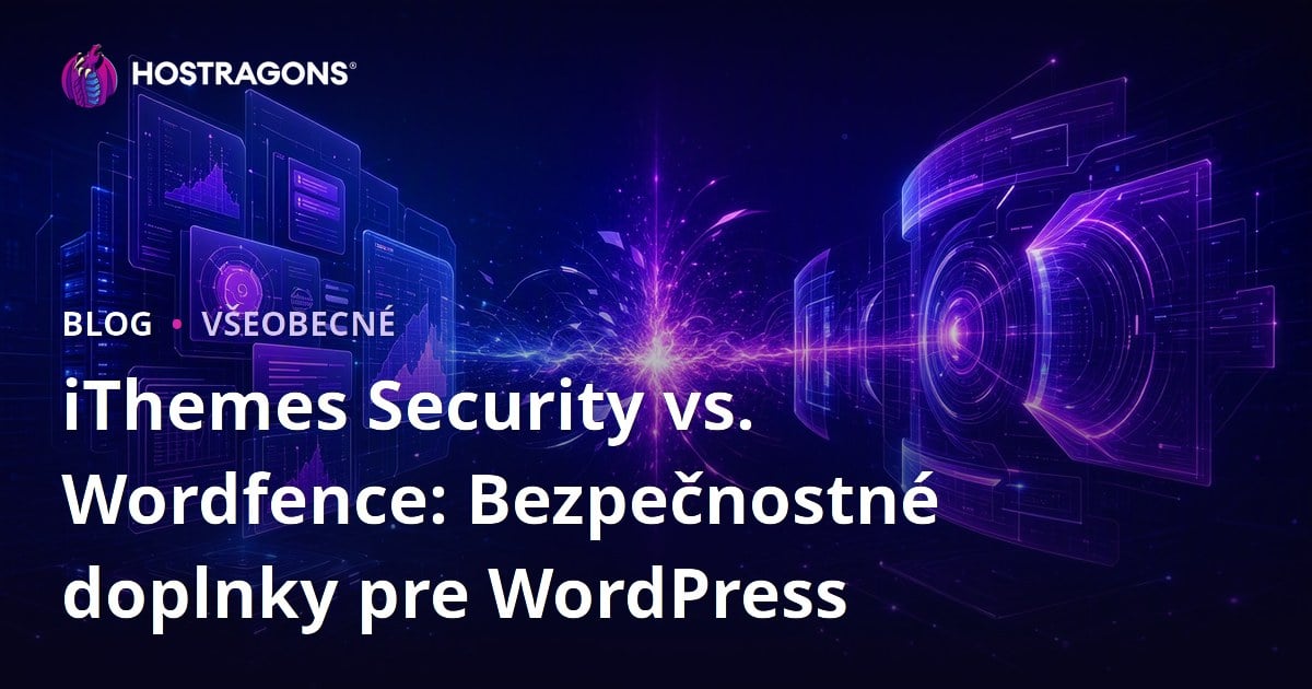 iThemes Security vs. Wordfence: Bezpečnostné doplnky pre WordPress