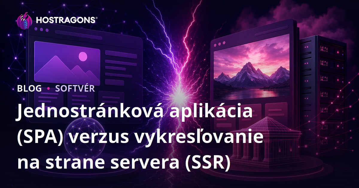 Jednostránková aplikácia (SPA) verzus vykresľovanie na strane servera (SSR)