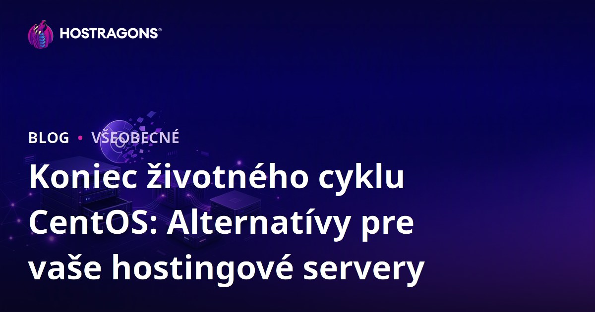 Koniec životného cyklu CentOS: Alternatívy pre vaše hostingové servery
