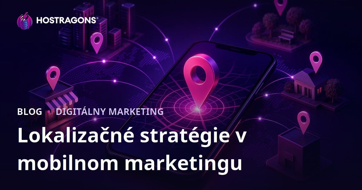 Lokalizačné stratégie v mobilnom marketingu