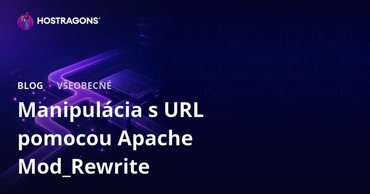 Manipulácia s URL pomocou Apache Mod_Rewrite