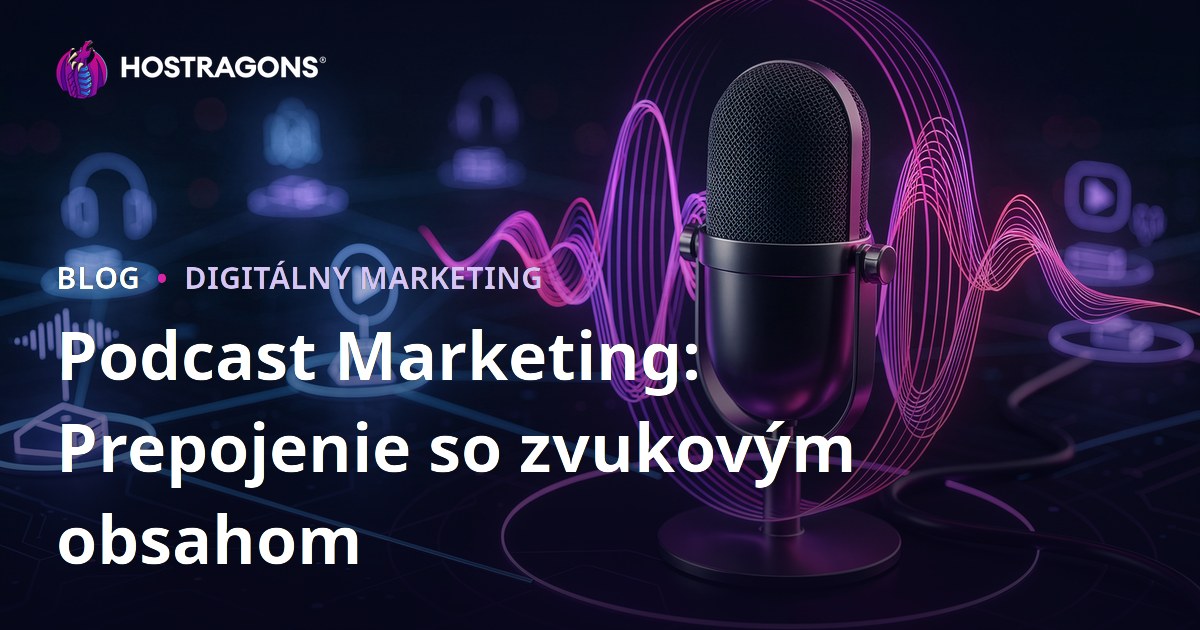 Podcast Marketing: Prepojenie so zvukovým obsahom