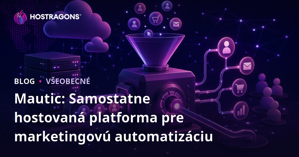 Mautic: Samostatne hostovaná platforma pre marketingovú automatizáciu