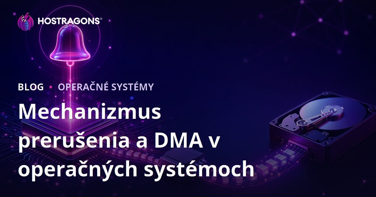 Mechanizmus prerušenia a DMA v operačných systémoch