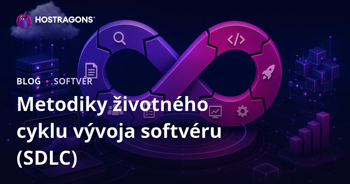 Metodiky životného cyklu vývoja softvéru (SDLC)
