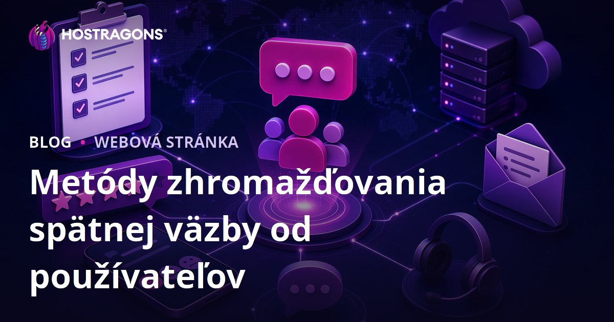 Metódy zhromažďovania spätnej väzby od používateľov