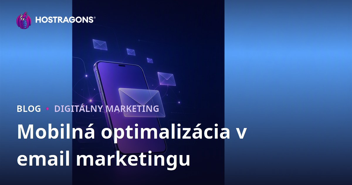 Mobilná optimalizácia v email marketingu