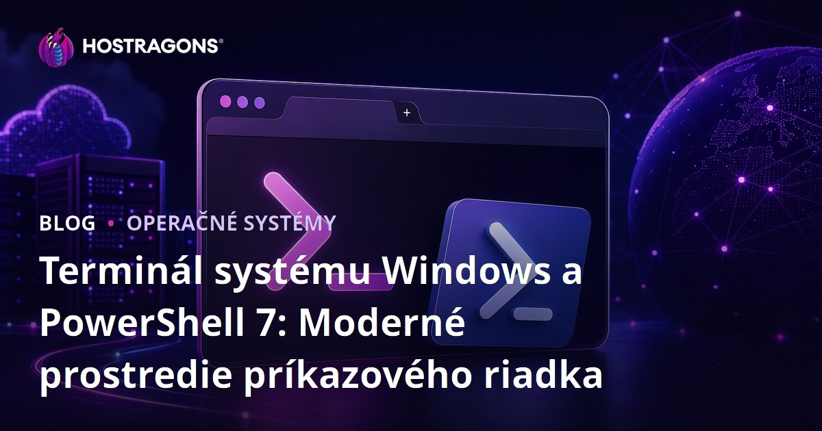 Terminál systému Windows a PowerShell 7: Moderné prostredie príkazového riadka