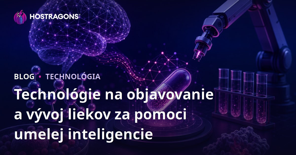 Technológie na objavovanie a vývoj liekov za pomoci umelej inteligencie