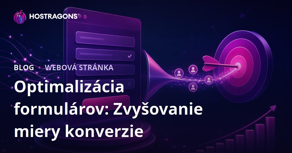 Optimalizácia formulárov: Zvyšovanie miery konverzie
