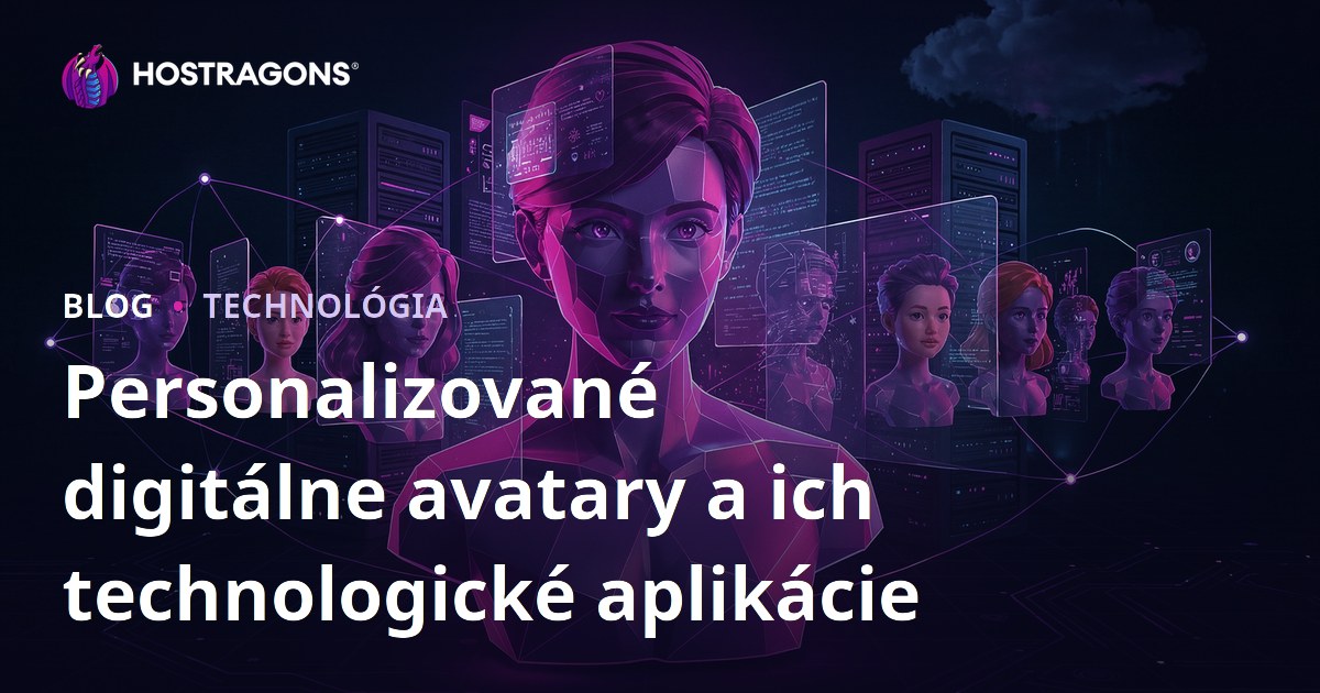 Personalizované digitálne avatary a ich technologické aplikácie