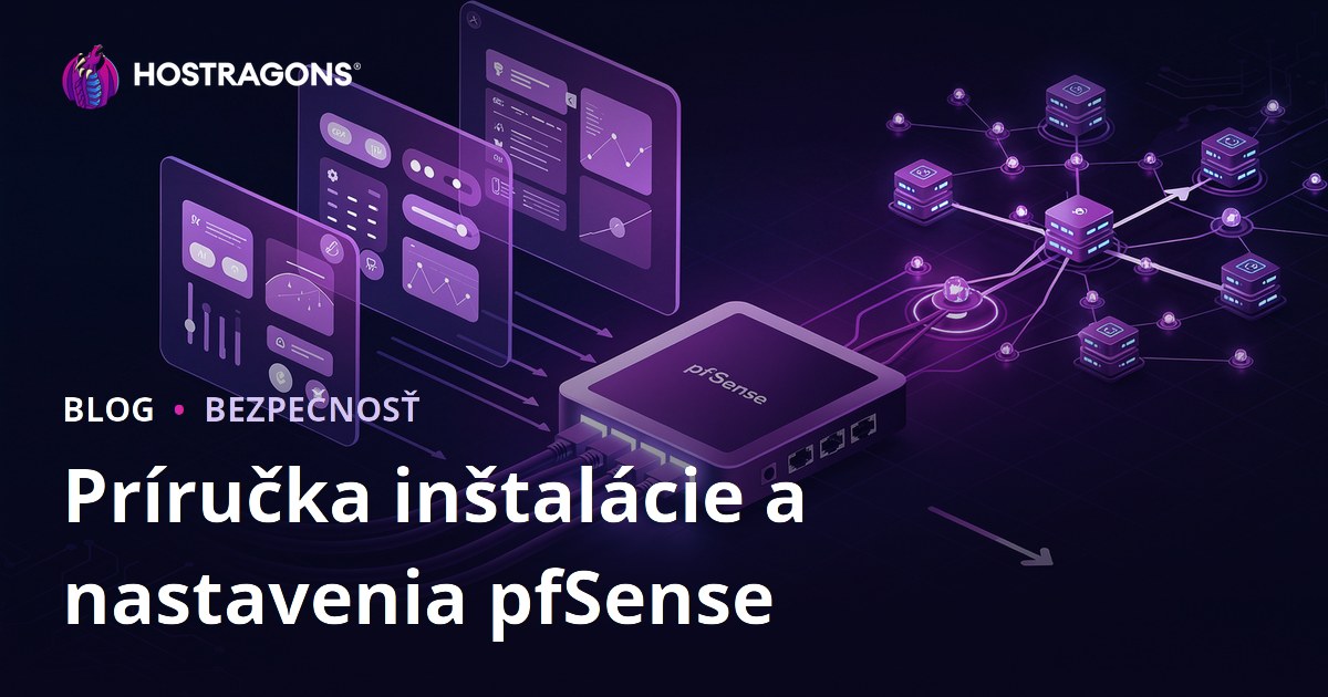 Príručka inštalácie a nastavenia pfSense