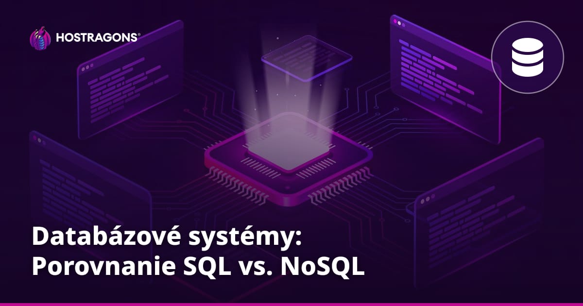 Databázové systémy: Porovnanie SQL vs. NoSQL