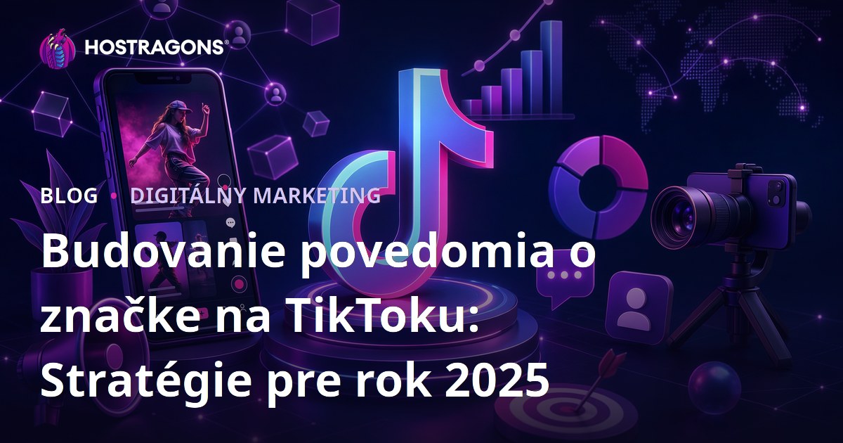 Budovanie povedomia o značke na TikToku: Stratégie pre rok 2025