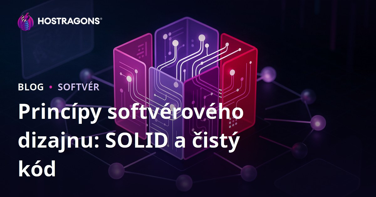 Princípy softvérového dizajnu: SOLID a čistý kód