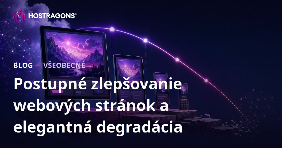 Postupné zlepšovanie webových stránok a elegantná degradácia