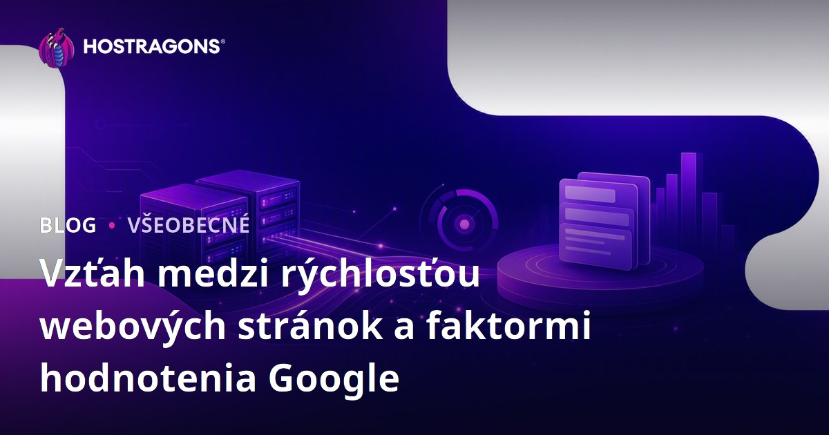 Vzťah medzi rýchlosťou webových stránok a faktormi hodnotenia Google